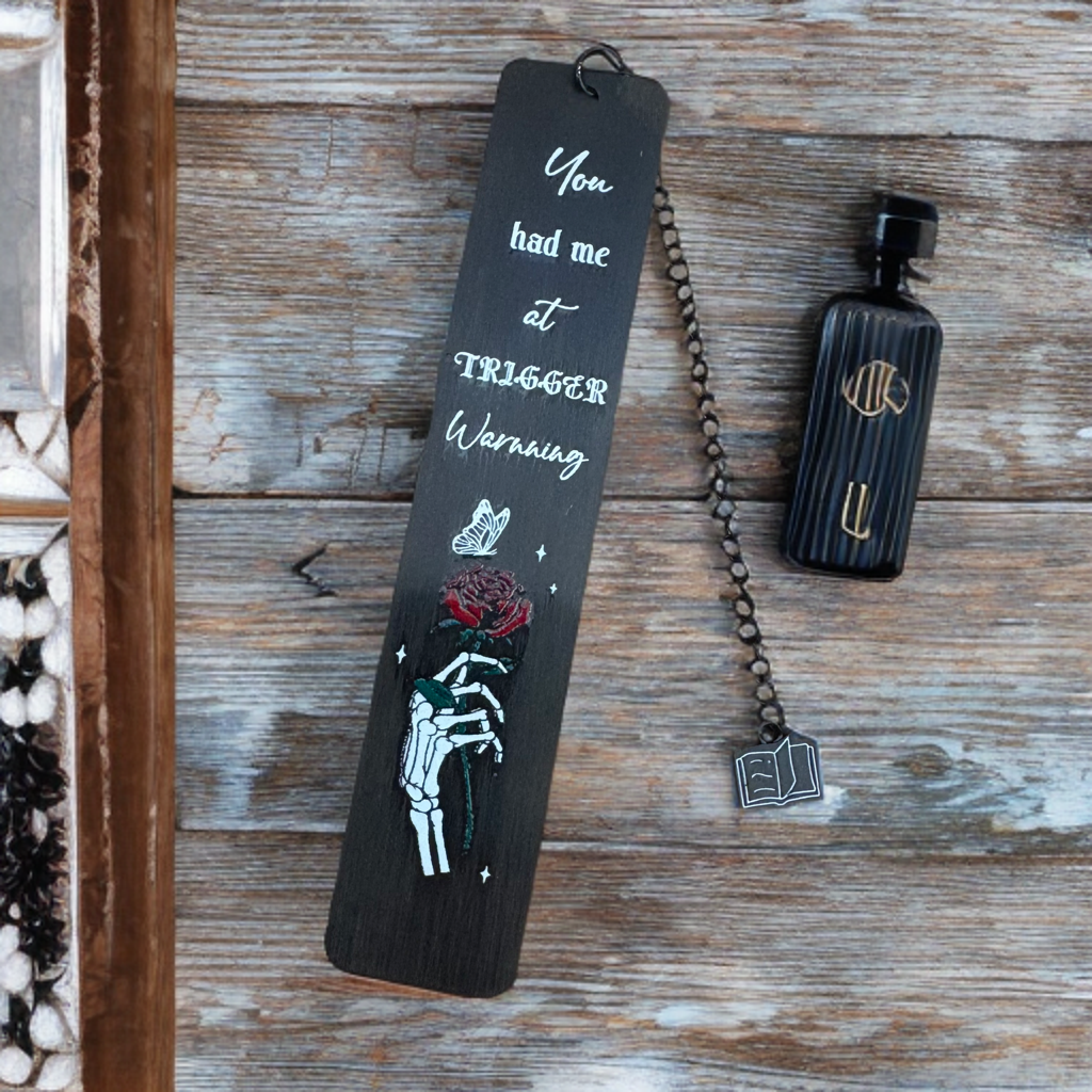 You Had Me at Trigger Warnings Bookmark