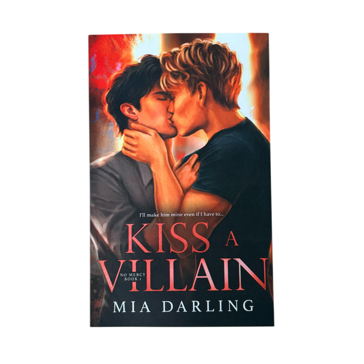 Kiss A Villain: A Dark MM Mafia Romance (No Mercy #1)
