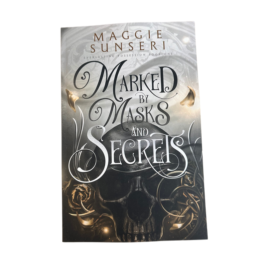 Marked by Masks and Secrets (Everlasting Possession #1)