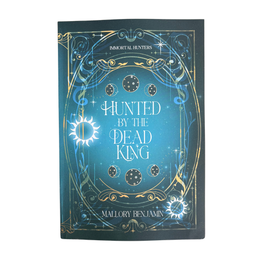 Hunted by the Dead King (The Immortal Hunters, #3)