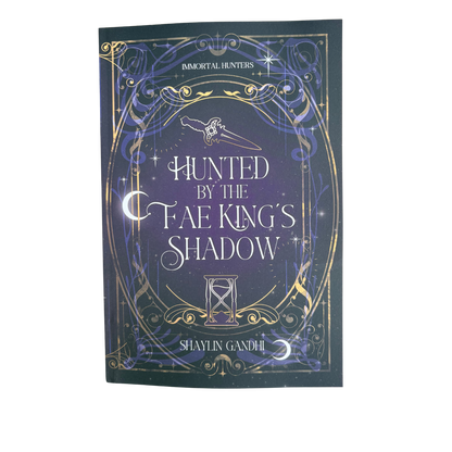 Hunted by the Fae King's Shadow (The Immortal Hunters, #5)