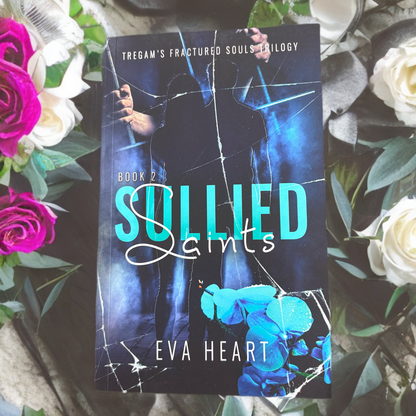 Sullied Saints (Tregam's Fractured Souls Trilogy, #2)