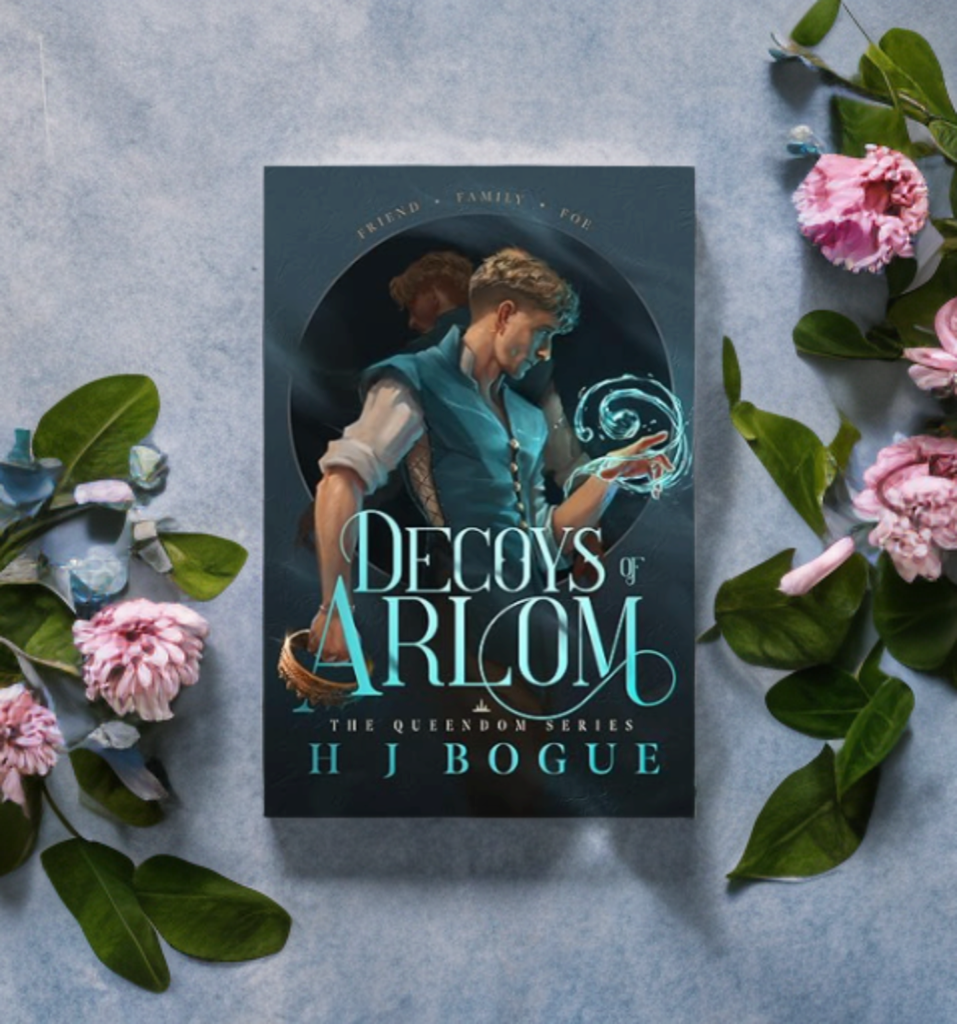 Decoys of Arlom (The Queendom, #2)