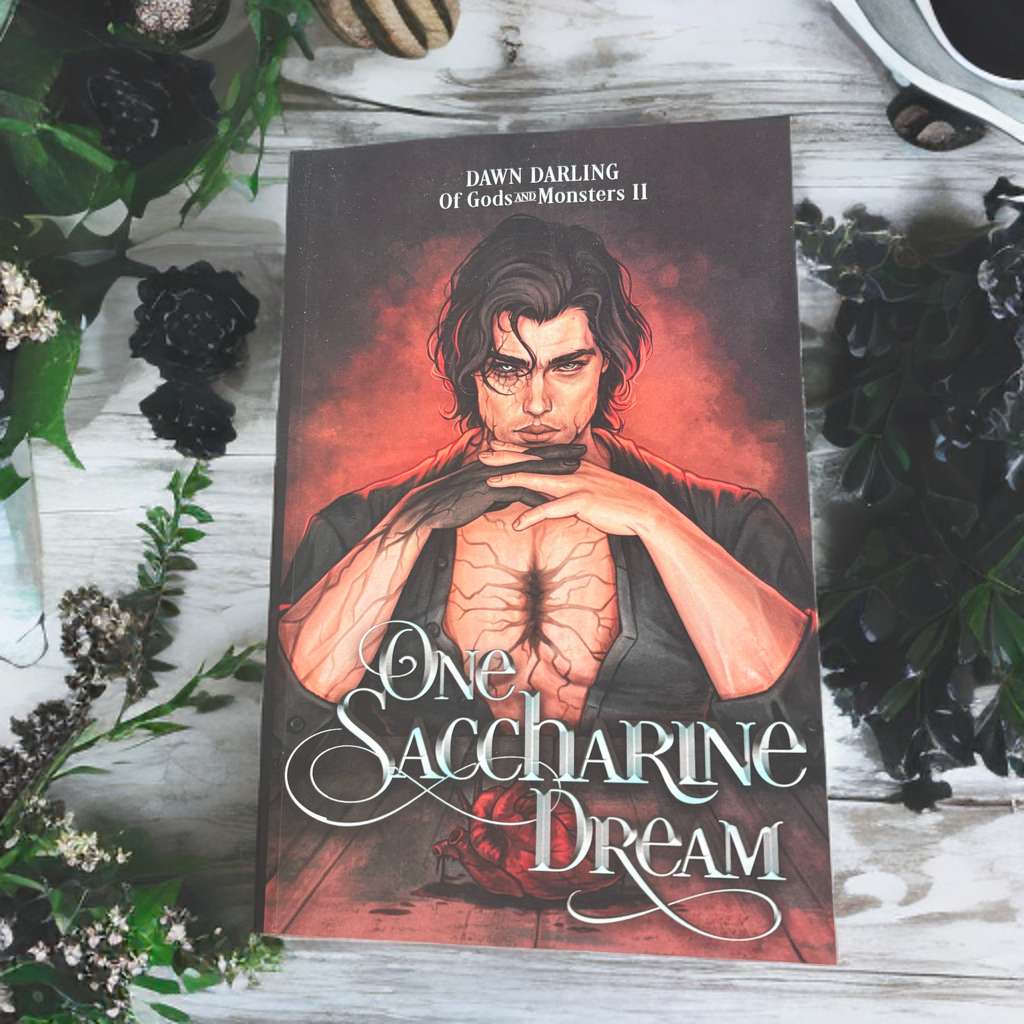 One Saccharine Dream (Of Gods and Monsters, #2)