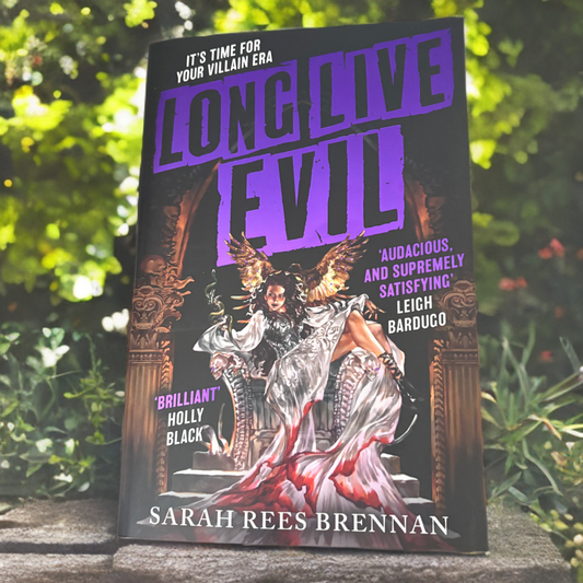 Long Live Evil (Time of Iron #1) - A Little Love Bookshop