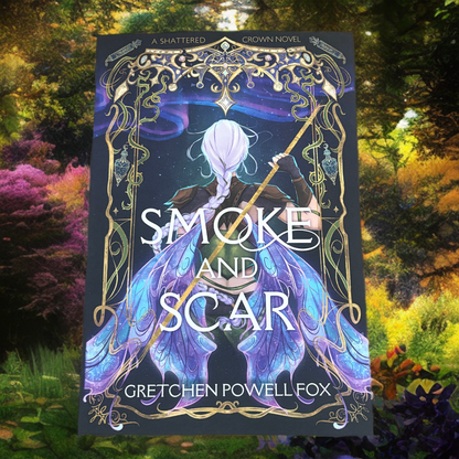 Smoke and Scar (Shattered Crown #1)