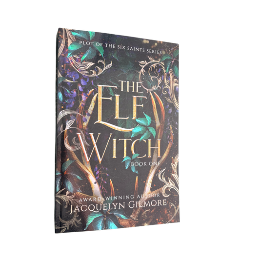 The Elf Witch (The Plot of the Six Saints #1)