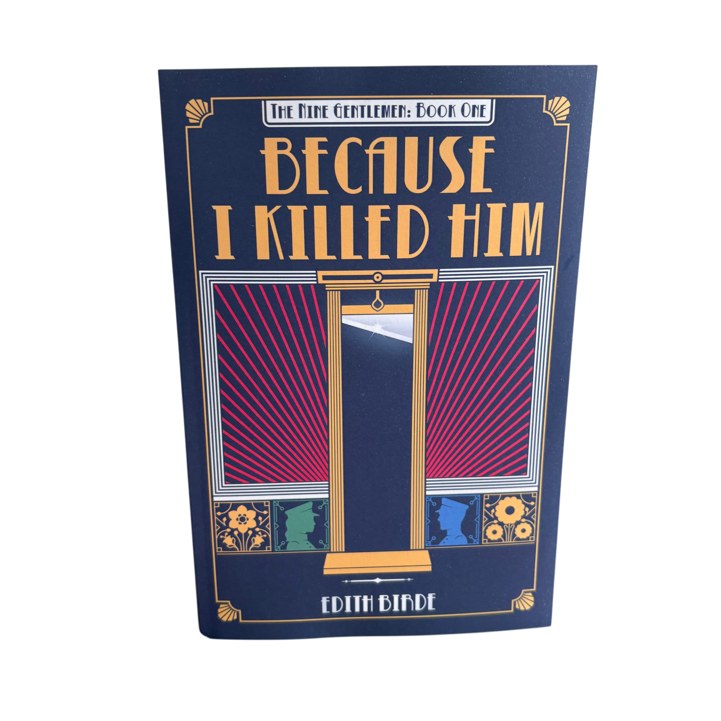 Because I Killed Him (The Nine Gentlemen #1)