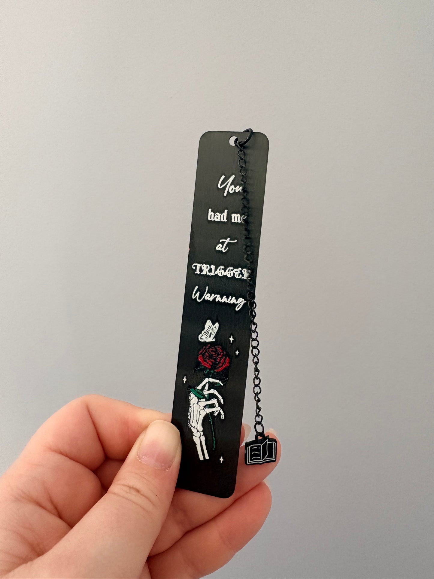 You Had Me at Trigger Warnings Bookmark