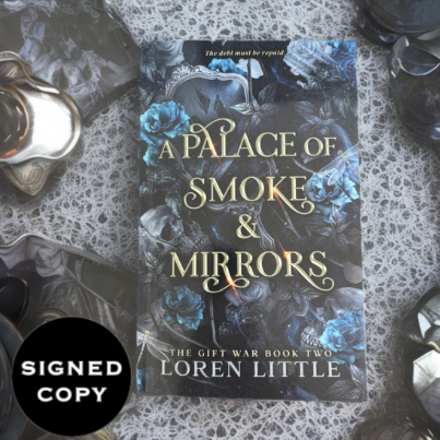 A Palace of Smoke & Mirrors (The Gift War #2)