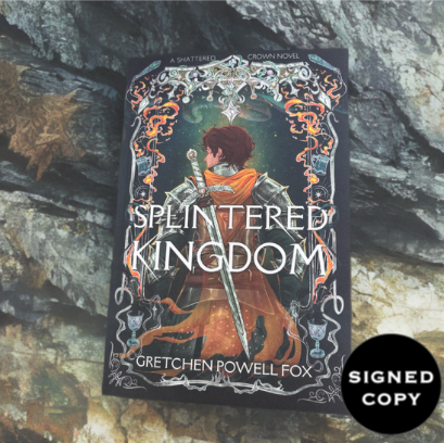 Splintered Kingdom (Shattered Crown #2)