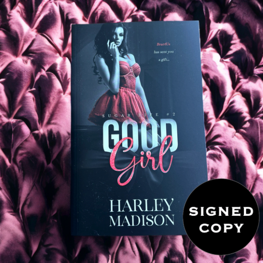 Good Girl (Sugar Life #2) [Signed Copy]