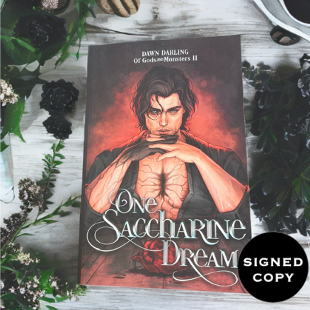 One Saccharine Dream (Of Gods and Monsters, #2)