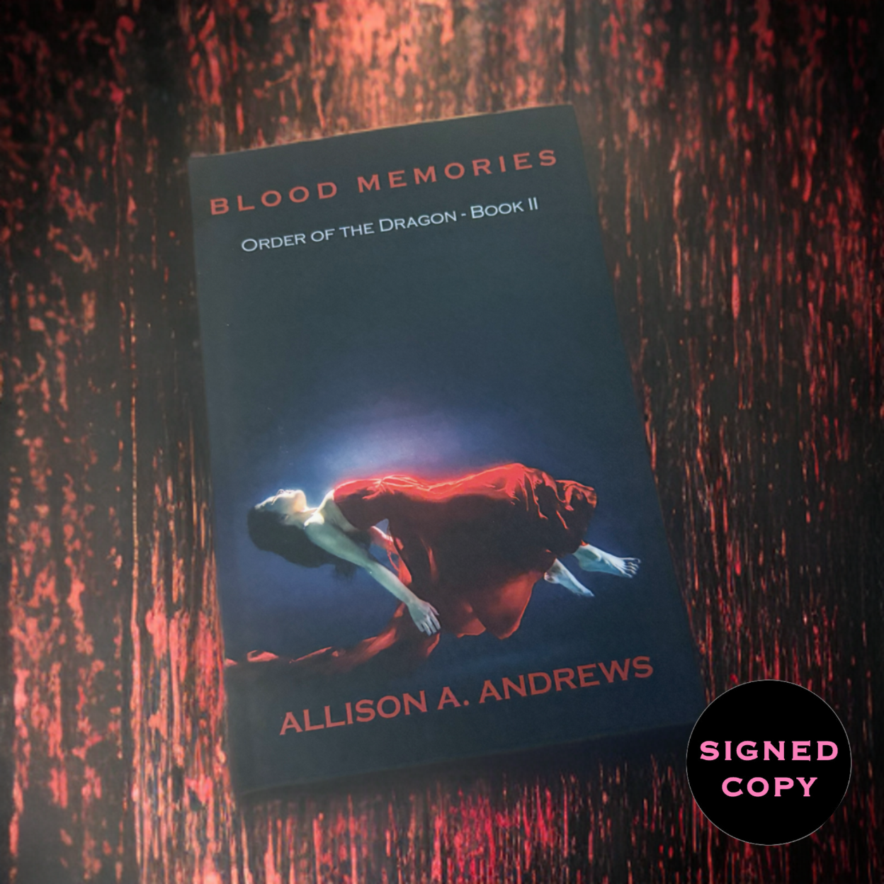 Blood of Memories (Order of the Dragon, #2)