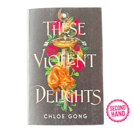 These Violent Delights (These Violent Delights Duet #1)