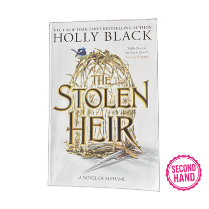 The Stolen Heir: A Novel of Elfhame (The Stolen Heir #1)