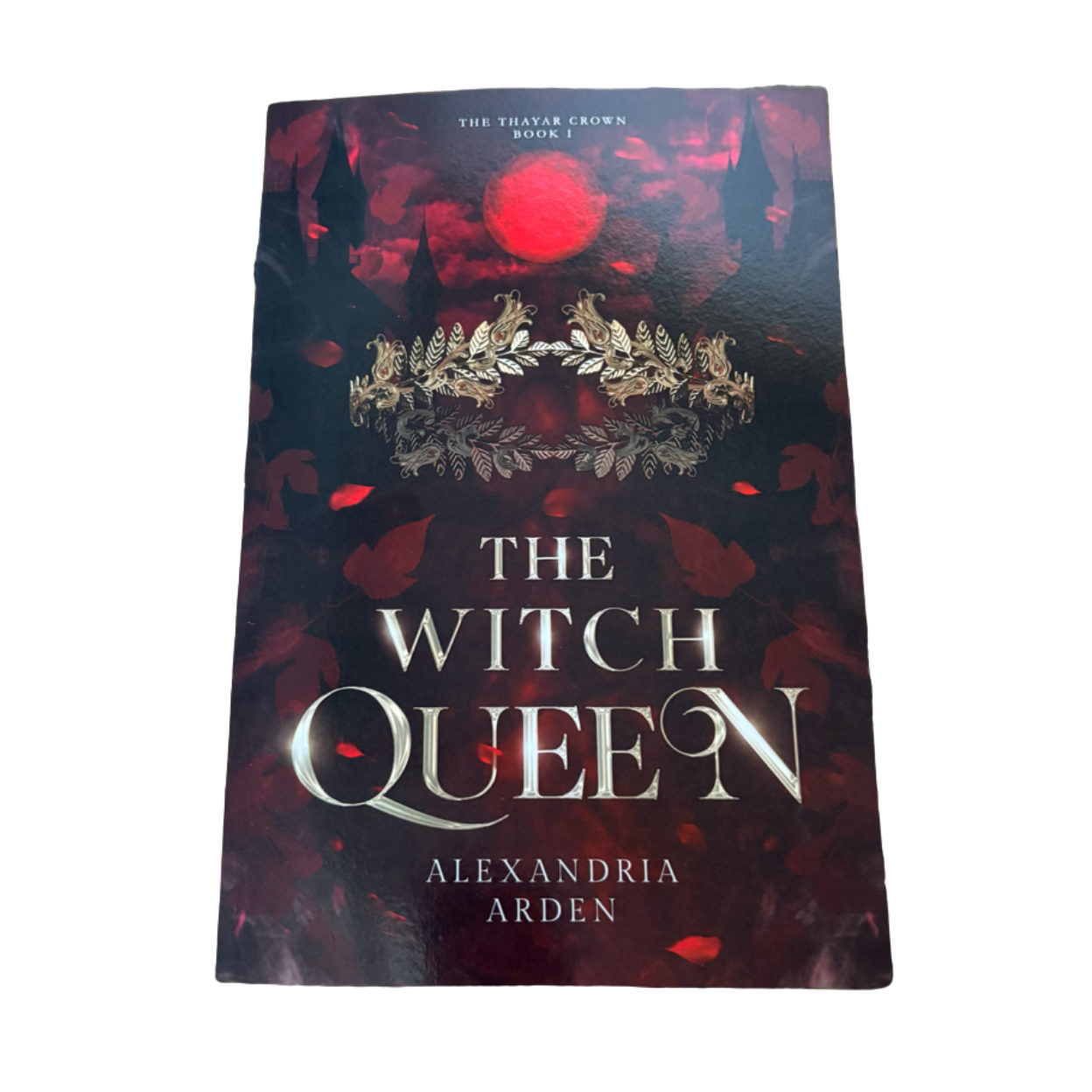 The Witch Queen: The Thayar Crown (The Thayar Crown #1)