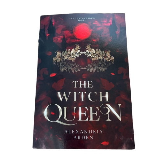 The Witch Queen: The Thayar Crown (The Thayar Crown #1)