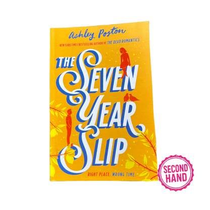 The Seven Year Slip