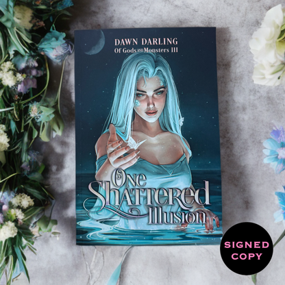 One Shattered Illusion (Of Gods and Monsters, #3)
