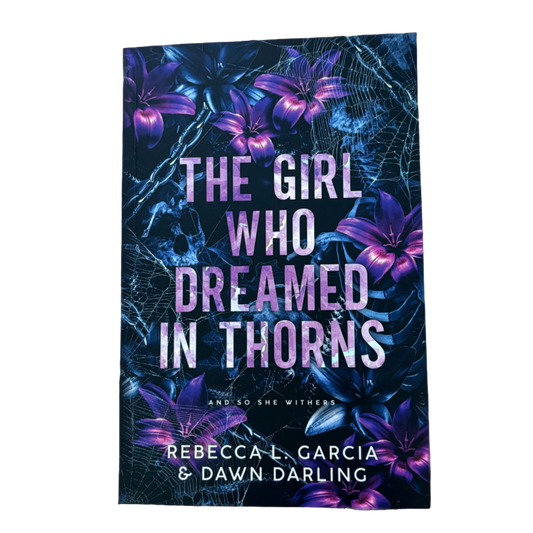 The Girl Who Dreamed in Thorns : A Peter Pan Dark Romance (The Never After Duet, #1)