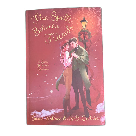 Fire Spells Between Friends (Fae & Human Relations: A Regency Fantasy #2)