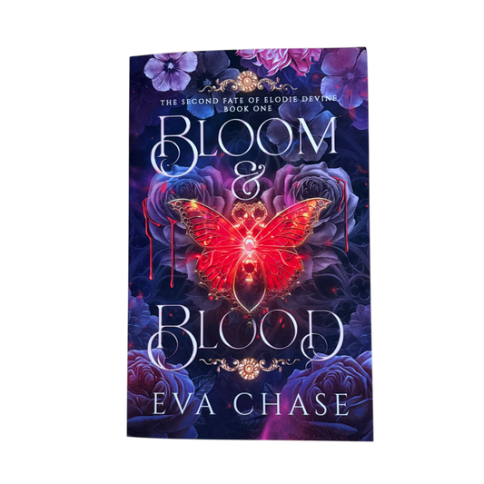 Bloom & Blood (The Second Fate of Elodie Devine #1)