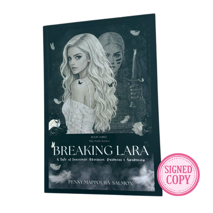 Breaking Lara (The Dark Series, #3)