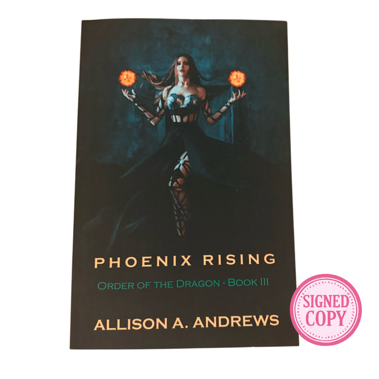 Phoenix Rising (Order of the Dragon, #3)