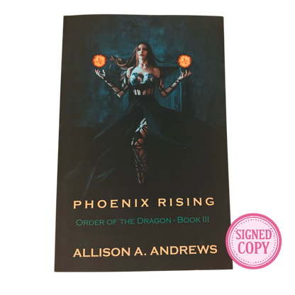 Phoenix Rising (Order of the Dragon, #3)