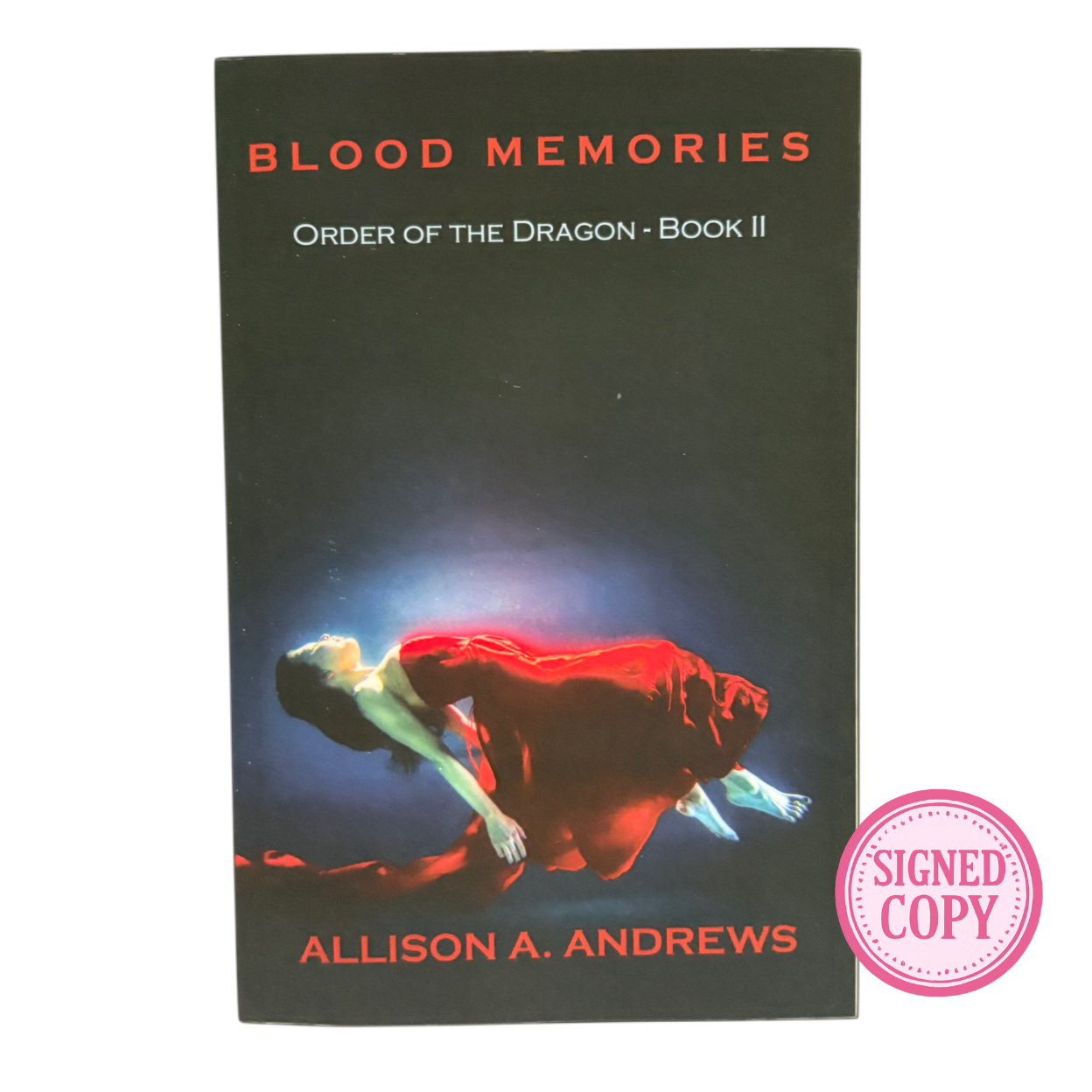 Blood of Memories (Order of the Dragon, #2)