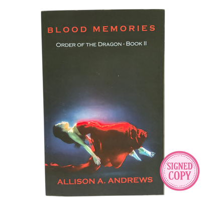 Blood of Memories (Order of the Dragon, #2)