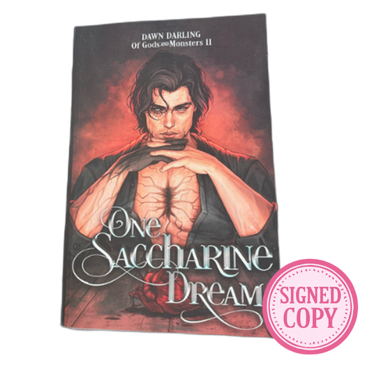 One Saccharine Dream (Of Gods and Monsters, #2)