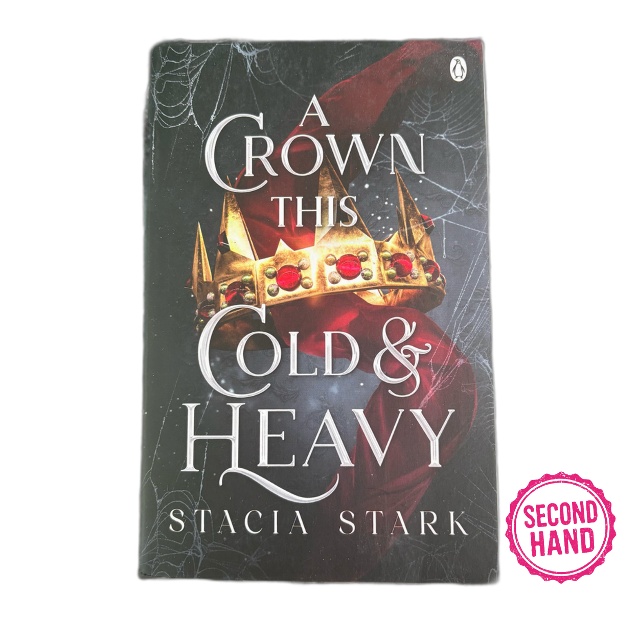 A Crown This Cold & Heavy (Kingdom of Lies, #3)