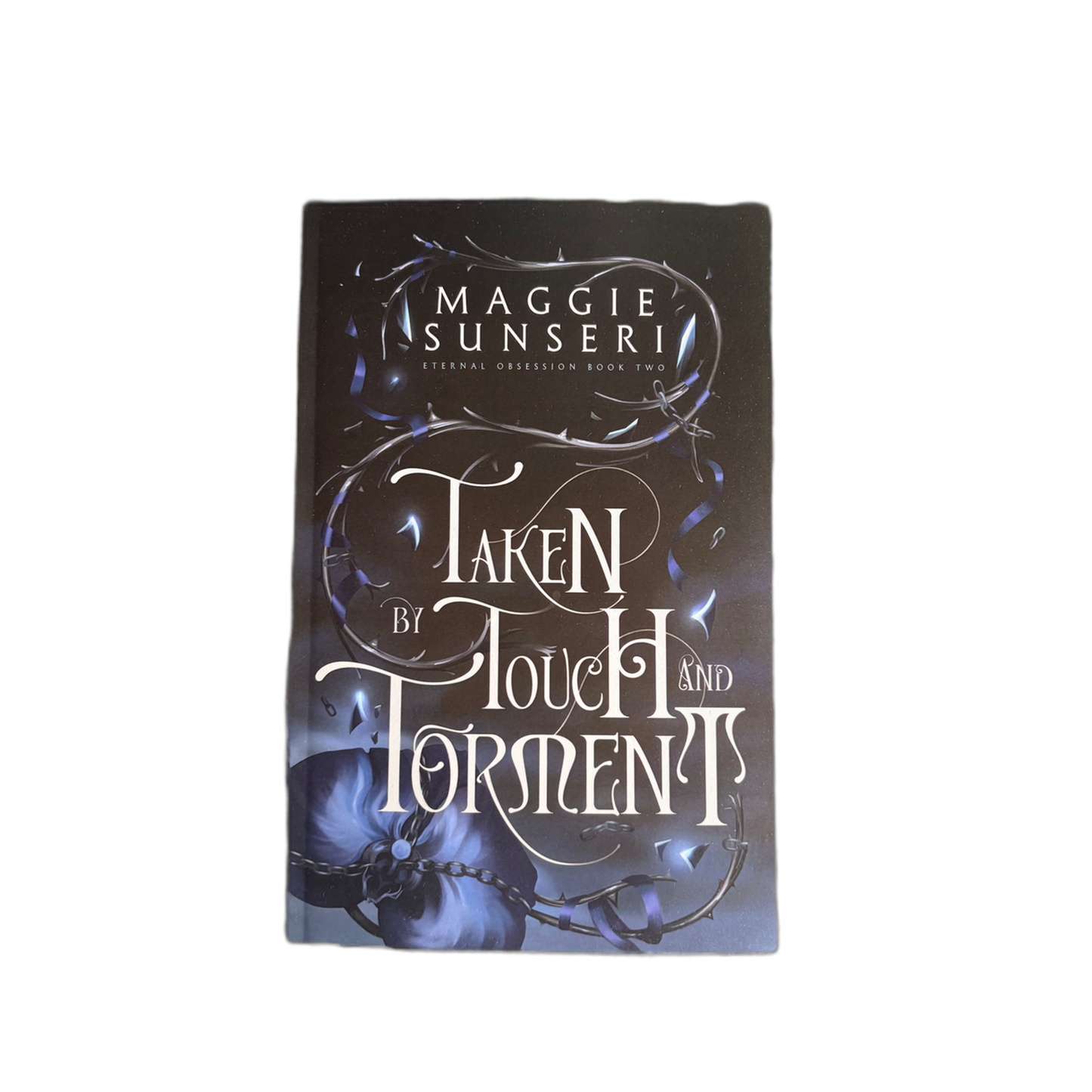 Taken by Touch and Torment (Eternal Obsession #2)