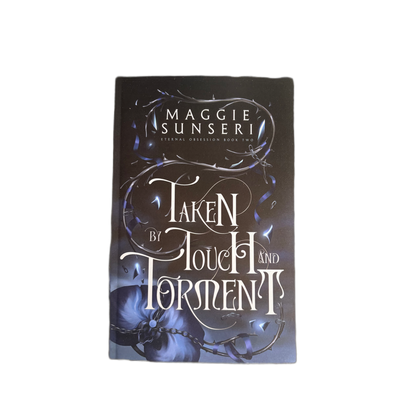Taken by Touch and Torment (Eternal Obsession #2)