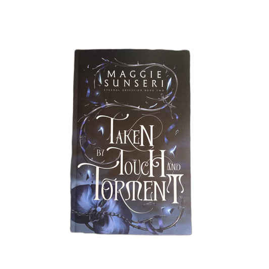Taken by Touch and Torment (Eternal Obsession #2)
